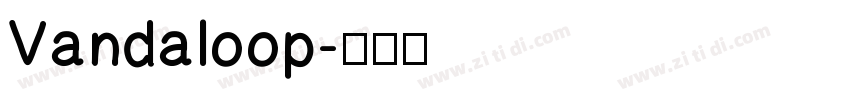 Vandaloop字体转换