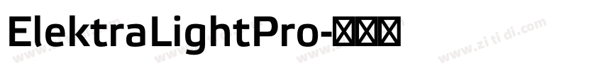 ElektraLightPro字体转换 ElektraLightPro字体转换