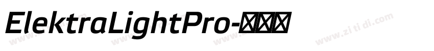 ElektraLightPro字体转换 ElektraLightPro字体转换