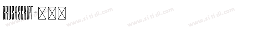BrushScript字体转换