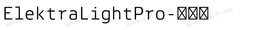 ElektraLightPro字体转换 ElektraLightPro字体转换