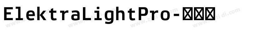 ElektraLightPro字体转换 ElektraLightPro字体转换