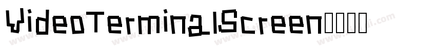 VideoTerminalScreen字体转换