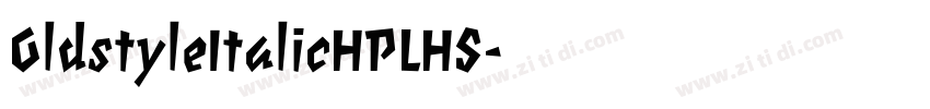 OldstyleItalicHPLHS字体转换