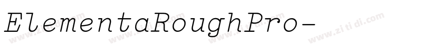 ElementaRoughPro字体转换