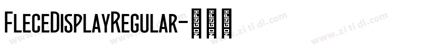 FleceDisplayRegular字体转换