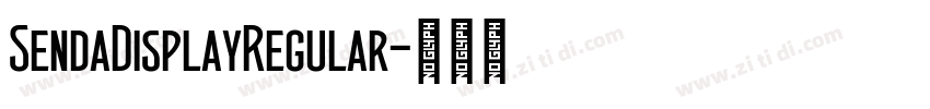 SendaDisplayRegular字体转换