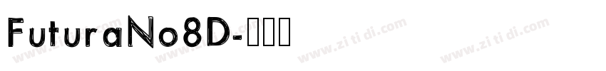 FuturaNo8D字体转换