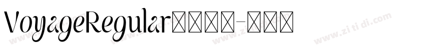 VoyageRegular字体下载字体转换