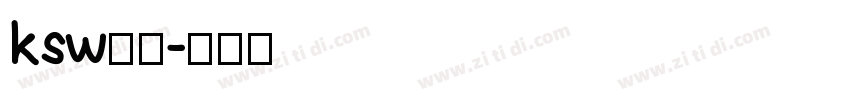 ksw般若字体转换