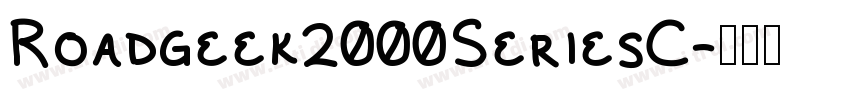 Roadgeek2000SeriesC字体转换