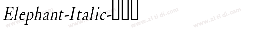 Elephant-Italic字体转换