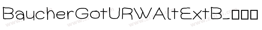 BaucherGotURWAltExtB字体转换