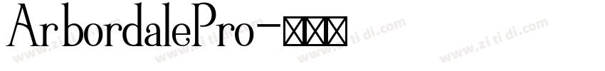 ArbordalePro字体转换