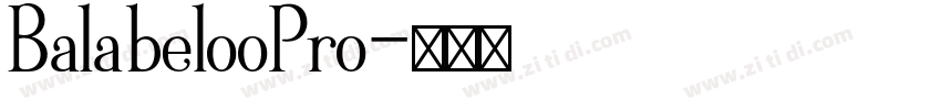 BalabelooPro字体转换