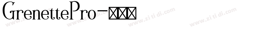 GrenettePro字体转换
