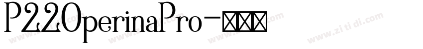 P220perinaPro字体转换