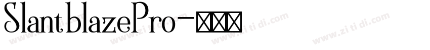 SlantblazePro字体转换