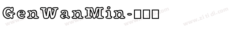 GenWanMin字体转换