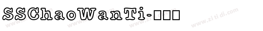 SSChaoWanTi字体转换