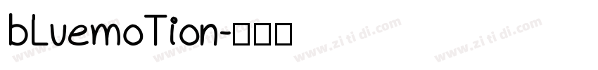 bLuemoTion字体转换