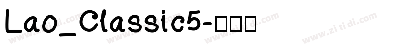 Lao_Classic5字体转换