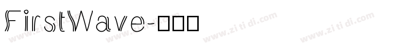 FirstWave字体转换