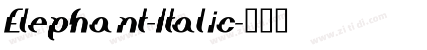 Elephant-Italic字体转换