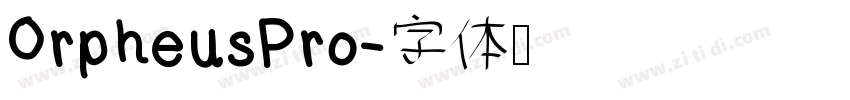 0rpheusPro字体转换