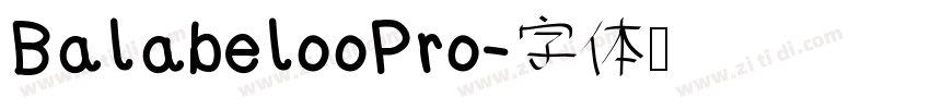 BalabelooPro字体转换