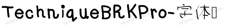TechniqueBRKPro字体转换