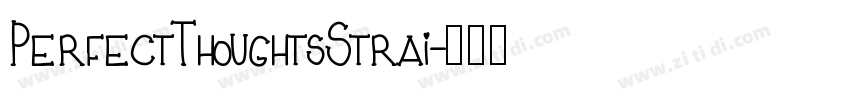 PerfectThoughtsStrai字体转换