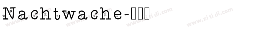 Nachtwache字体转换