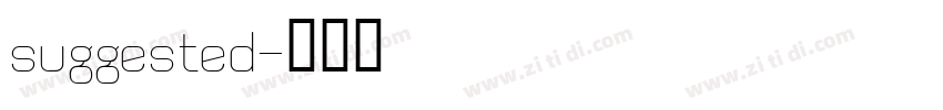 suggested字体转换