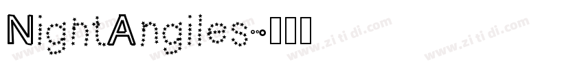 NightAngiles字体转换