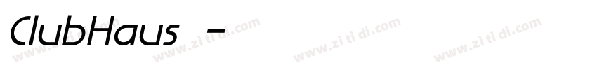 ClubHaus字体字体转换