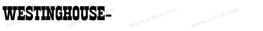 Westinghouse字体转换