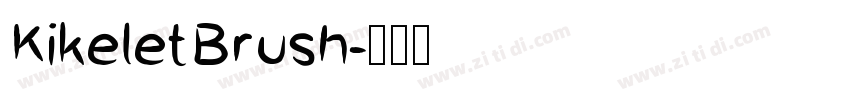 KikeletBrush字体转换