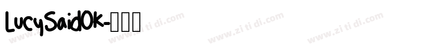 LucySaidOk字体转换