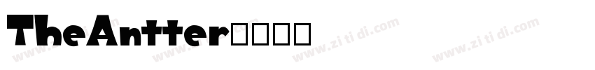 TheAntter字体转换
