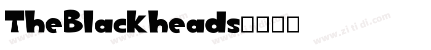 TheBlackheads字体转换