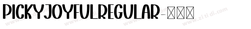 PickyJoyfulRegular字体转换