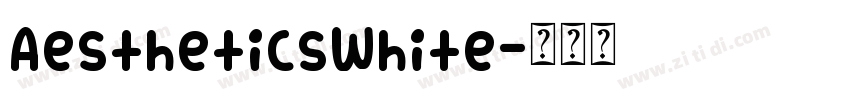 AestheticsWhite字体转换