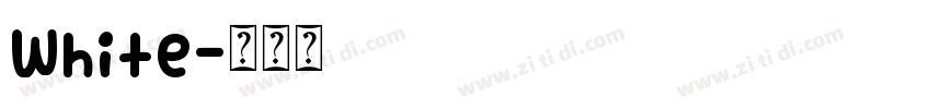White字体转换