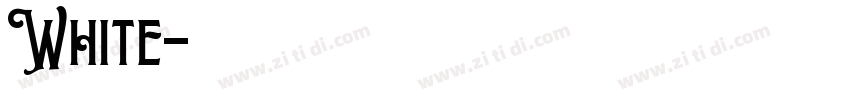 White字体转换