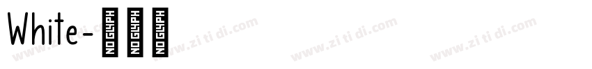 White字体转换