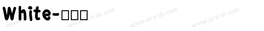 White字体转换
