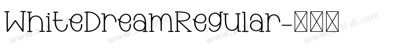 WhiteDreamRegular字体转换