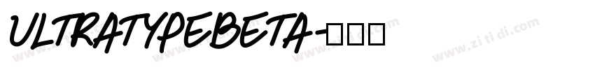UltratypeBeta字体转换