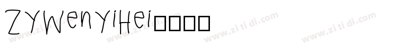 ZYWenYiHei字体转换